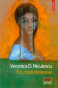 Toţi copiii librăresei Veronica D. Niculescu